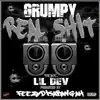 Real Shit (feat. Lil Dev) - Single album lyrics, reviews, download