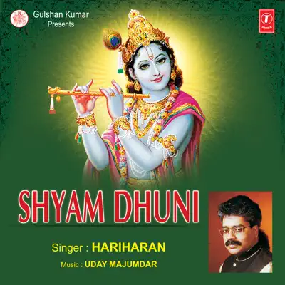 Shyam Dhuni - Hariharan