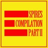 Spires Compilation, Pt. II