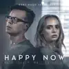 Stream & download Happy Now - Single