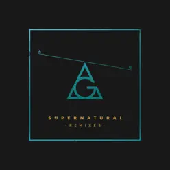Supernatural (Remixes) - EP - AlunaGeorge