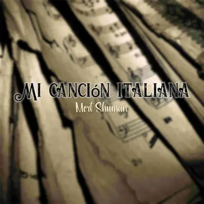 Mi Canción Italiana - Single - Mort Shuman