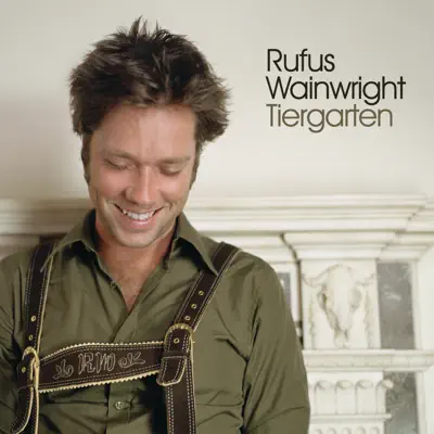 Tiergarten - EP - Rufus Wainwright