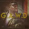 G.A.W.D. (Get a Win Daily) - EP album lyrics, reviews, download