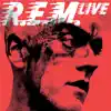 Stream & download R.E.M. Live