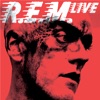 R.E.M. Live