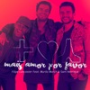Mais Amor Por Favor (feat. Murilo March & Sam Henrique) - Single