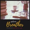 Breather - Single, 2018