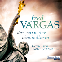 Fred Vargas - Der Zorn der Einsiedlerin artwork