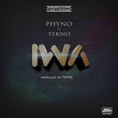 Phyno - IWA feat. Tekno