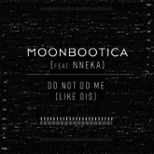 Do Not Do Me (Like Dis) [feat. Nneka] artwork