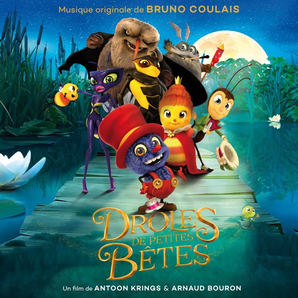 Drôles de petites bêtes (Original Motion Picture Soundtrack) - Bruno Coulais