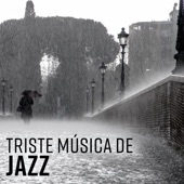 Triste Música de Jazz - Piano de Fundo Música para Bar, Beber Vinho, Jazz Solitário, Música Lenta, Canções de Jazz Instrumental artwork