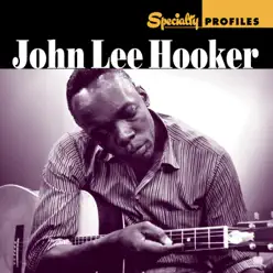 Specialty Profiles (John Lee Hooker) - John Lee Hooker