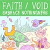Embrace Nothingness