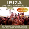 Ibiza Opening Party 2010