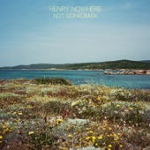 Henry Nowhere - Problems of the Heart