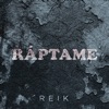 Ráptame by Reik iTunes Track 1