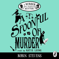 Robin Stevens - A Spoonful of Murder artwork