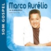 Março Aurélio - Som Gospel