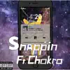 Stream & download Snappin' (feat. Chakra) - Single