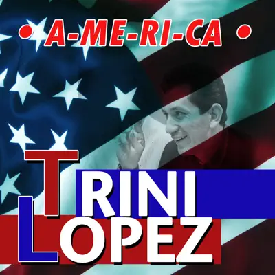 America - Trini Lopez America - Trini Lopez