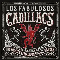 En Vivo en The Theater at Madison Square Garden - Los Fabulosos Cadillacs