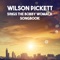 I'm Sorry About That - Wilson Pickett lyrics