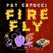 Pat Capocci - Firefly