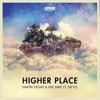 Higher Place (Remixes) [feat. Ne-Yo]