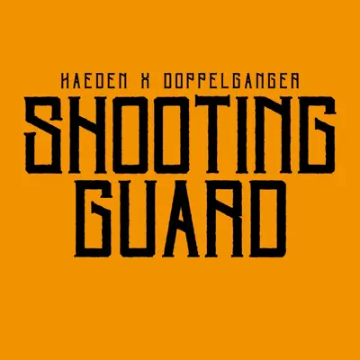 Shooting Guard - Single - DoppelgangeR