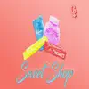 Stream & download Sweet Shop - EP