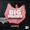 Big Draws - Single, 2017