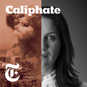 Caliphate podcast