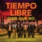 Dime Que No (feat. Jean Rodriguez) - Tiempo Libre lyrics