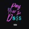 Pay Her in D - Single album lyrics, reviews, download
