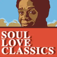 Soul Love Classics by Various Artists album reviews, ratings, credits