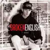 Stream & download Broken English