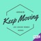 Keep Moving - Addair lyrics
