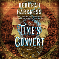 Deborah Harkness - Time's Convert: A Novel (Unabridged) artwork