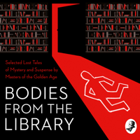 Tony Medawar, Agatha Christie, Georgette Heyer, A. A. Milne, Nicholas Blake & Christianna Brand - Bodies from the Library artwork