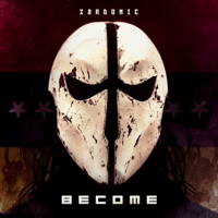 Zardonic - Become artwork