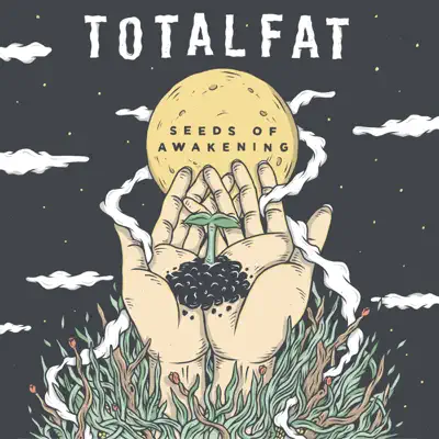 Seeds of Awakening - Single - Totalfat