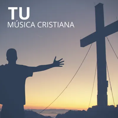 Tú - Single - Música Cristiana