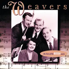 The Best of the Decca Years by The Weavers album reviews, ratings, credits