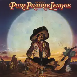 Firin' Up - Pure Prairie League