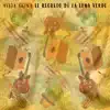 El Regreso de la Luna Verde (feat. Hugo Lobo) song lyrics