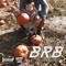 BRB (feat. Isaac Leo) - B.Bet lyrics