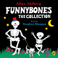 Janet Ahlberg & Allan Ahlberg - Funnybones: The Collection artwork