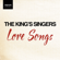 When I Fall in Love (Arr. Alexander L’Estrange) - The King's Singers